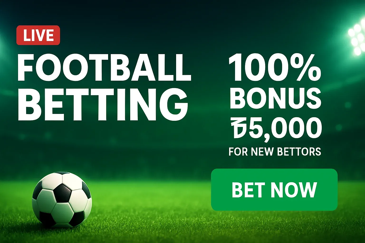 Football betting banner with green stadium, soccer ball, live badge, bonus and bet now button